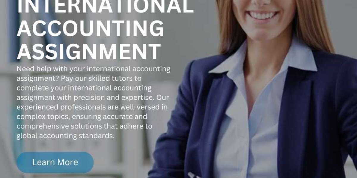 Ace Your International Accounting Assignments with Confidence!