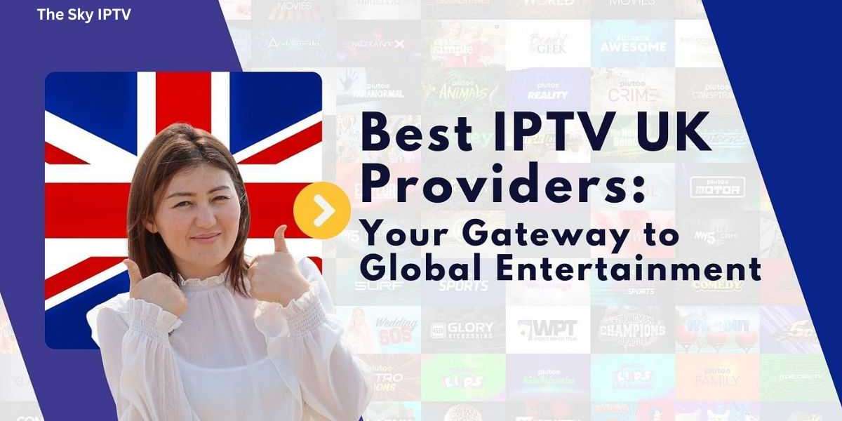 Top IPTV UK Services You Should Try