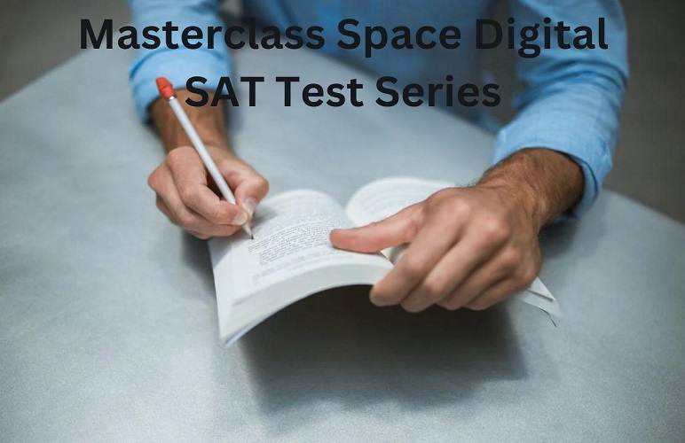 Digital SAT coaching in Pune | Masterclass Space