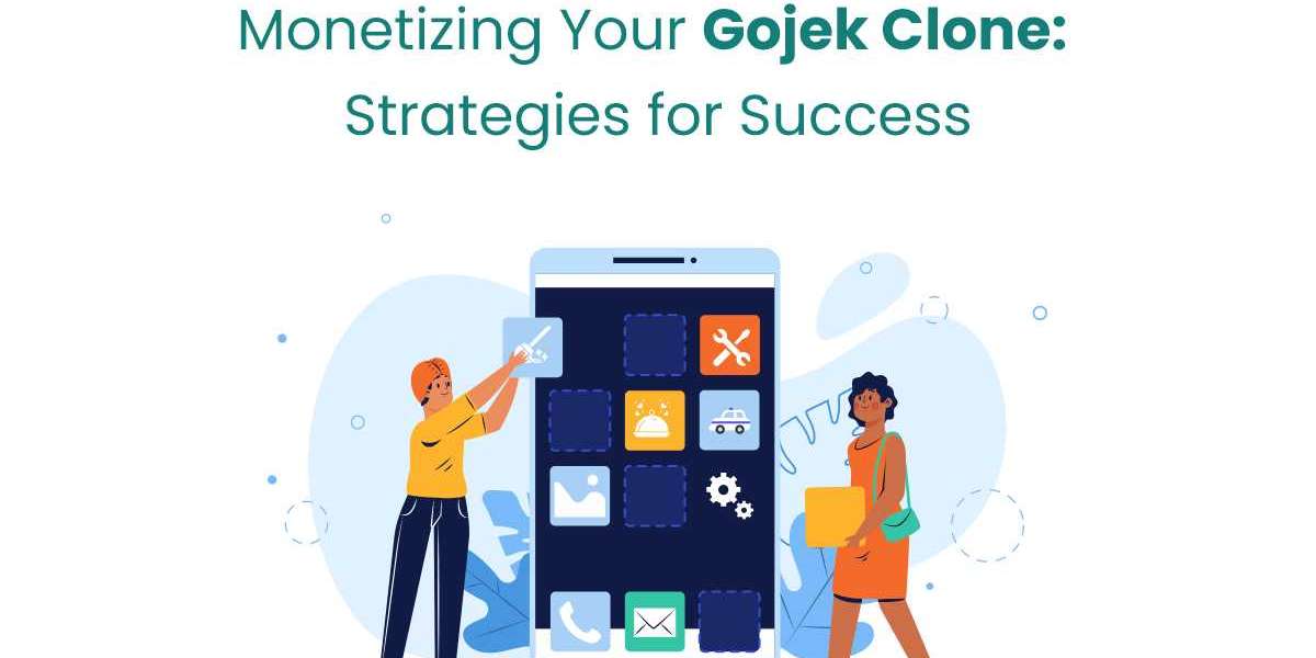 Monetizing Your Gojek Clone: Strategies for Success