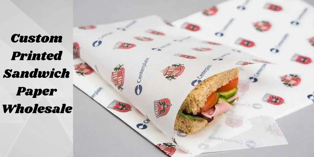 Why Custom Printed Sandwich Paper is Essential for Food Businesses